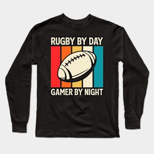 Rugby By Day Gamer By Night For Video Game Lovers - Funny Rugby Long Sleeve T-Shirt